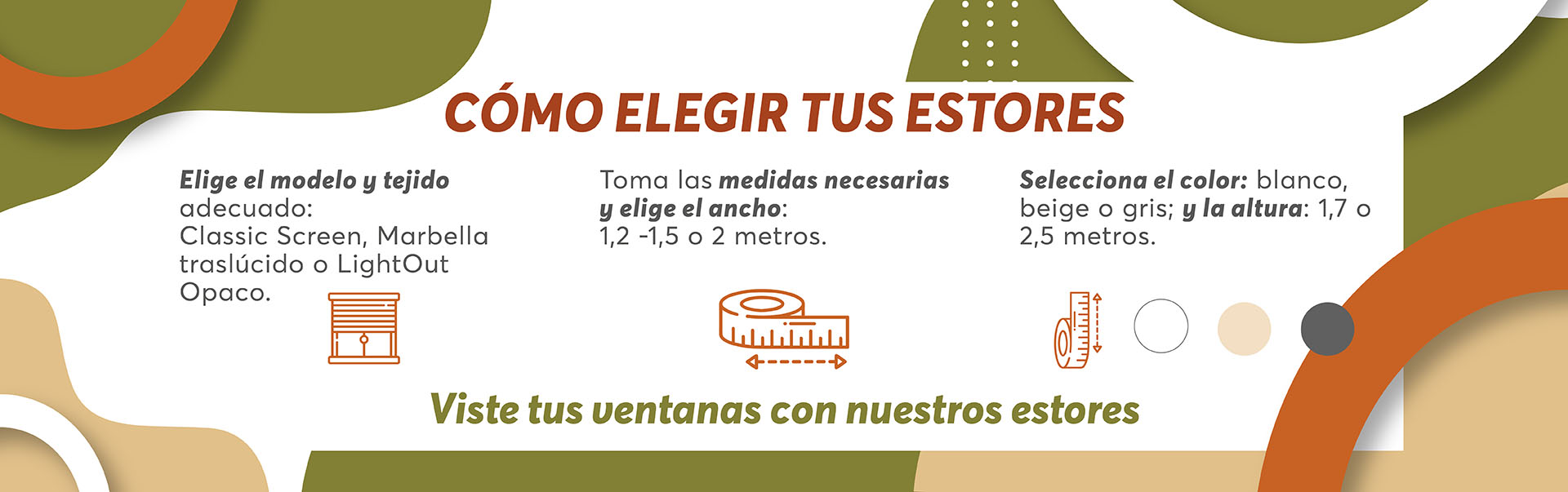 como elegir tus estores